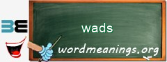 WordMeaning blackboard for wads